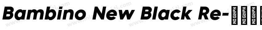 Bambino New Black Re字体转换